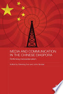 Media and communication in the Chinese diaspora : rethinking transnationalism /