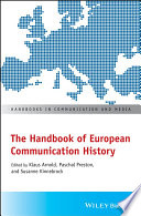 The handbook of European communication history /