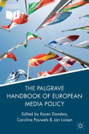 Palgrave handbook of european media policy /