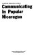 Communicating in popular Nicaragua /