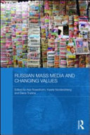 Russian mass media and changing values /