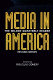 Media in America : the Wilson quarterly reader /