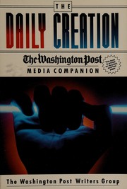 The Daily creation : the Washington Post media companion /