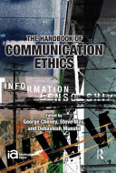 The handbook of communication ethics /