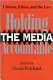 Holding the media accountable : citizens, ethics, and the law /