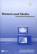 Women and media : international perspectives /