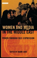 Women and media in the Middle East : power through self-expression /