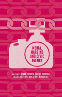 Media, margins and civic agency /