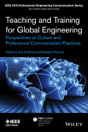 Teaching and training for global engineering : perspectives on culture and professional communication practices /