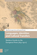 Languages, identities and cultural transfers : modern Greeks in the European press (1850-1900) /