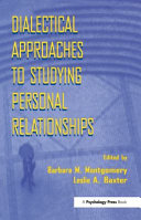 Dialectical approaches to studying personal relationships /