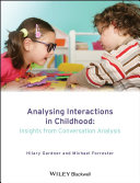 Analysing interactions in childhood : insights from conversation analysis /