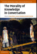 The morality of knowledge in conversation /
