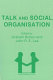 Talk and social organisation /
