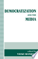 Democratization and the media /