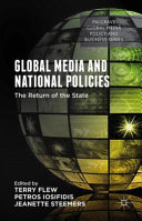 Global media and national policies : the return of the state /