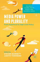 Media power and plurality : from hyperlocal to high-level policy /