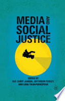 Media and Social Justice /