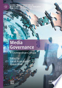 Media Governance : A Cosmopolitan Critique  /