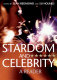 Stardom and celebrity : a reader /