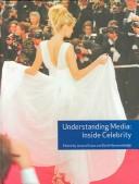 Understanding media : inside celebrity /