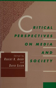Critical perspectives on media and society /