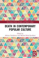 Death in contemporary popular culture /
