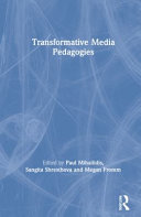 Transformative media pedagogies /