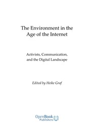 The environment in the age of the Internet : activists, communication, and the digital landscape /