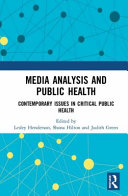Media analysis and public health : contemporary issues in critical public health /