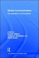 Global communication : new agendas in communication /