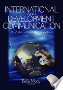 International and development communication : a 21st-century perspective /