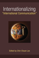 Internationalizing "international communication" /