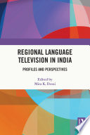 Regional language television in India : profiles and perspectives /