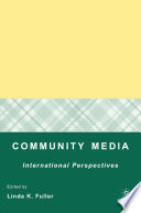 Community Media : International Perspectives /