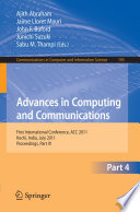 Advances in computing and communications : First International Conference, ACC 2011, Kochi, India, July 22-24, 2011 : proceedings.