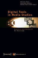 Digital tools in media studies : analysis and research : an overview /