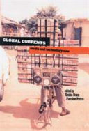 Global currents : media and technology now /