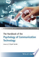 The handbook of the psychology of communication technology /