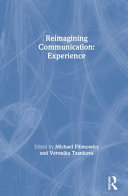 Reimagining communication : experience /