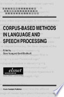 Corpus-based methods in language and speech processing /