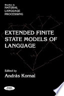 Extended finite state models of language /