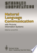 Natural language communication with pictorial information systems /