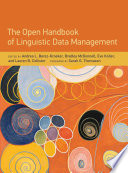 The open handbook of linguistic data management /