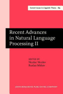 Recent advances in natural language processing II : selected papers from RANLP'97 /