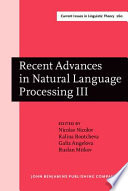 Recent advances in natural language processing III : selected papers from RANLP 2003 /