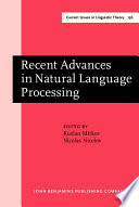 Recent advances in natural language processing : selected papers from RANLP'95 /