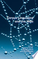 Corpus linguistics and the web /