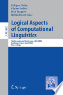 Logical aspects of computational linguistics : 5th international conference, LACL 2005, Bordeaux, France April 2005 : proceedings /