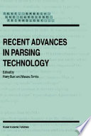 Recent advances in parsing technology /